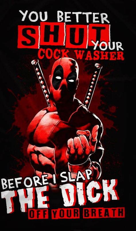 Terror. 07.12.1987.. Best Deadpool Quotes, Deadpool Quotes Funny, Deadpool Quotes, Deadpool Hoodie, Deadpool Poster, Funny Mean Quotes, Deadpool Funny, Deadpool Art, The Bat Man