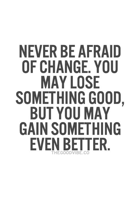 Quotes About Being Scared Of Change, Good Leadership Quotes, I've Changed, Moving On Quotes, Life Quotes Love, Inspirational Quotes Pictures, Bohol, Leadership Quotes, Work Quotes