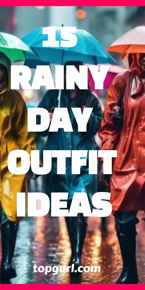 Hit the streets in style on rainy days with outfit ideas that promise to keep you chic and dry; discover how inside. Casual Brunch Outfit Rainy Day, Cold Windy Rainy Day Outfit, Styling A Raincoat, How To Style Rain Boots Outfits, Concert In The Rain Outfit, Rain Outfit Summer Rainy Days, Rainy Festival Outfit Summer, Rainy Day Sports Mom Outfit, What To Wear When Its Raining