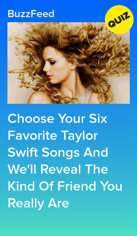 Favorite Taylor Swift Song, The Signs As Taylor Swift Songs, Taylor Swift Projects, Taylor Swift Group Chat Names, Are You A Swiftie Quiz, How Big Of A Taylor Swift Fan Are You, Taylor Swift Nicknames, Taylor Swift Best Friend Lyrics, Taylor Swift Bingo