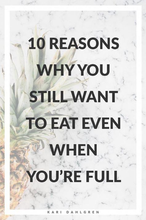 Why do I still want to eat when I'm full? Sometimes it's biological (like dehydration) or it's psychological (like a special occasion). Motivation To Eat Less, Hedonic Eating, Intuitive Fasting, Stop Over Eating, 14ers Colorado, Food Psychology, Stop Overeating, Eat Less, Best Fat Burning Foods