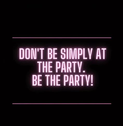 160 Best Party Quotes To Get The Party Started - Quote.cc Life Of The Party Quotes, Party With Friends Quotes, Life Quotes Tumblr, Food Quotes Funny, Party Quotes, Bear Quote, Falling In Love Quotes, Pong Table, Movie Quotes Funny