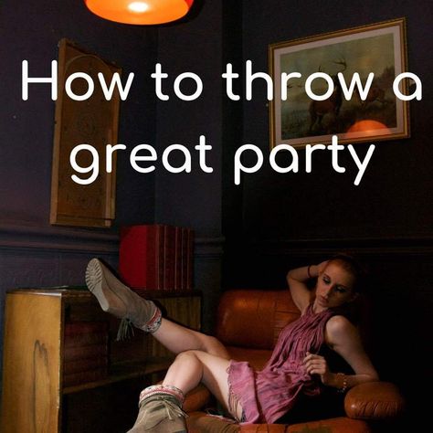 How To Throw A Great Party Party Tips And Tricks, Party Tips, Being Honest, Family Planning, Cool Themes, Sponsored Content, Throw A Party, Big Party, Club Parties