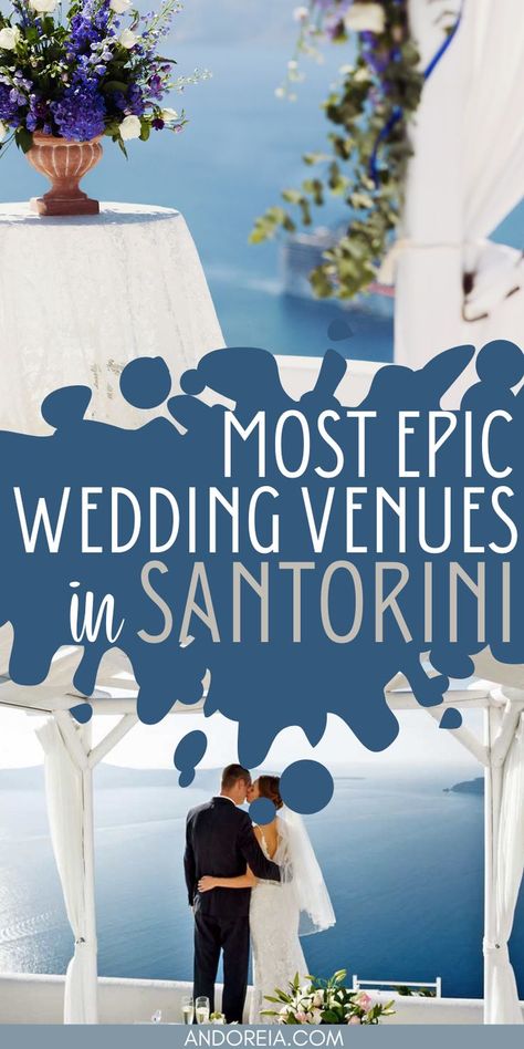 Best Wedding Venues in Santorini Wedding Venues Ideas, Santorini Wedding Venue, Wedding Santorini, Amazing Wedding Venues, Greece Destinations, Greece Santorini, Santorini Travel, Santorini Wedding, Destination Wedding Locations