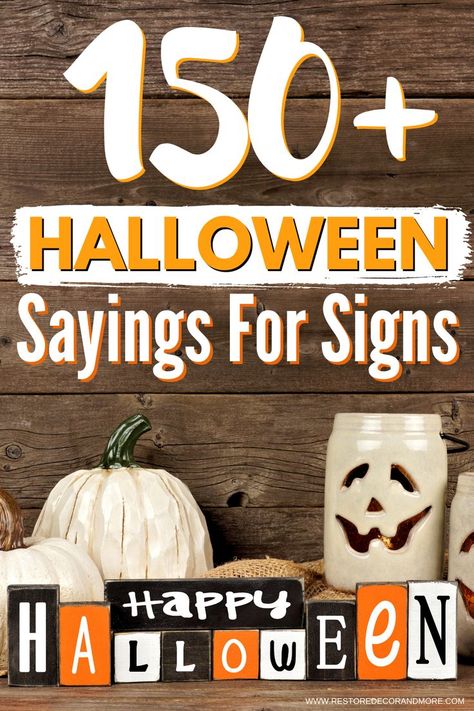 Need some ideas for Halloween sayings for signs? We've got you covered with this ultimate list of 150+ halloween quotes and saying signs. Plenty of ideas for cute halloween sayings signs, and funny halloween sayings signs as well as scary and short sayings. Classic witch, trick or treat, black cat and welcome sign sayings included. Never run out of halloween sayings and quotes for your signs. So what are you waiting for? Pick a quote and start making your masterpiece or wood signs! Funny Signs Hilarious, Halloween Signs And Sayings Diy, Scary Halloween Signs Diy, Diy Wood Halloween Signs, Cute Halloween Signs Diy, Halloween Wood Signs Diy, Halloween Funny Signs, Halloween Food Signs For Party, Halloween Sayings Signs