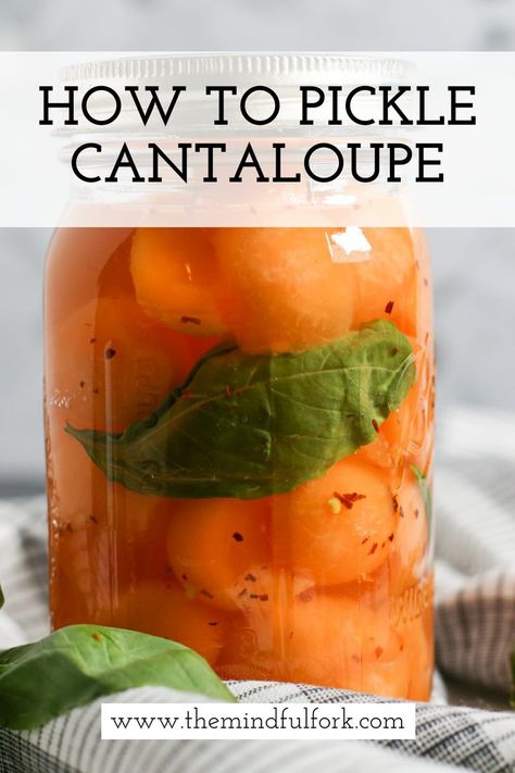 Pickled Cantaloupewith fresh basil and red pepper flakes close up in a ball jar. Pickled Cantaloupe, Cantaloupe Balls, Appetizer Skewers, Pickled Fruit, Cantaloupe Recipes, Canteloupe, Skewer Appetizers, Pickle Recipe, Healthy Plant Based Recipes