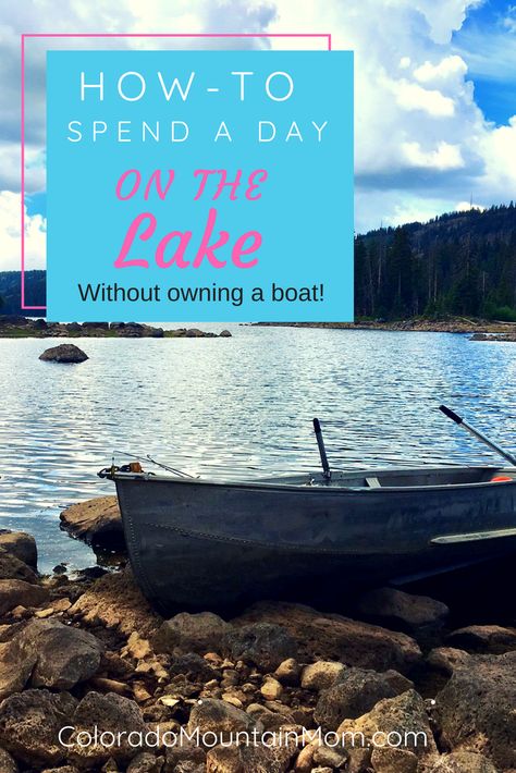 How to Spend a Day at The Lake without owning a boat! Tips on this family outdoor day adventure, with ideas on how to get out on the water and have some fun. #ad #bouldercanyon #snackboulder #fishing #lake #picnic #outdoorfamilies Colorado With Kids, Lake Picnic, Colorado Family Vacation, Boat Tips, Camping Trip Ideas, Lake Weekend, Mountains Skiing, Lake Toys, Lake Home Decor