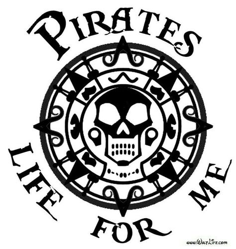 It's a pirates life for me Tattoo Clipart, Pirate Symbols, Pirate Quotes, Pirates Life For Me, Pirate Stuff, Pirate Tattoo, Pirates Life, Aztec Gold, Symbol Tattoo