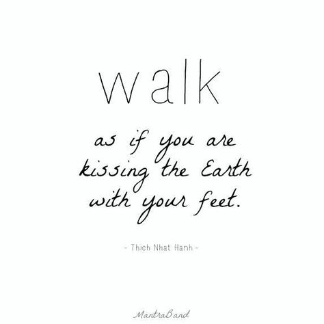 Click to Close Walking Quotes, Power Walking, Mantra Bands, Lovely Quotes, Walking Barefoot, Chicken Soup, Quotable Quotes, Grasses, The Words