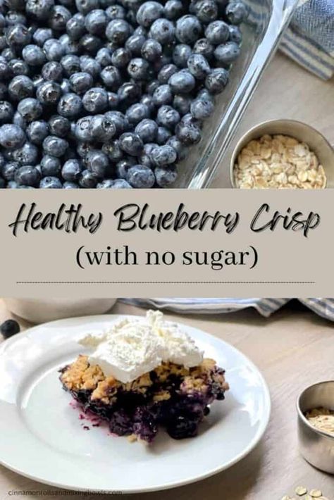 pin graphic Healthy blueberry crisp (no sugar) Low Fat Blueberry Recipes, Healthy Blueberry Desserts, Gluten Free Blueberry Crisp, Healthy Blueberry Recipes, Low Calorie Recipes Easy, Blueberry Crisp Recipe, Blueberry Desserts Recipes, Low Fat Desserts, Blueberry Crisp