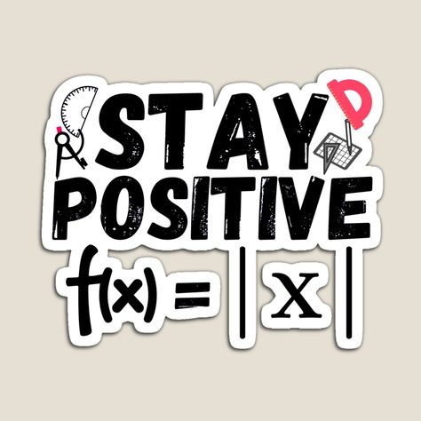 Get my art printed on awesome products. Support me at Redbubble #RBandME: https://www.redbubble.com/i/magnet/Stay-positive-Avoid-Negativity-by-ronaldsonou/85505058.TBCTK?asc=u Math Quotes Aesthetic, Math Motivation Aesthetic, Math Motivation Quotes, Math Quotes Motivational, Notes Header, Math Motivation, Font Canva Lettering, Inspirational Bulletin Boards, Math Major