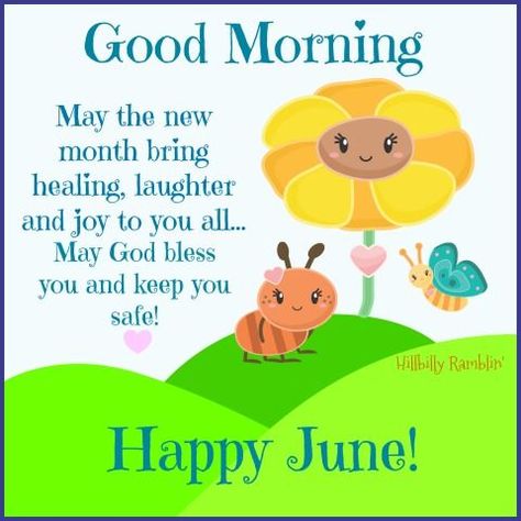 Good Morning Happy June Pictures, Photos, and Images for Facebook, Tumblr, Pinterest, and Twitter Good Morning Happy June, Happy New Month June Quotes, June Quotes Month Of, Happy New Month June, Good Morning June, New Month Wishes June, June Pictures, Good Morning Beautiful Meme, Happy June