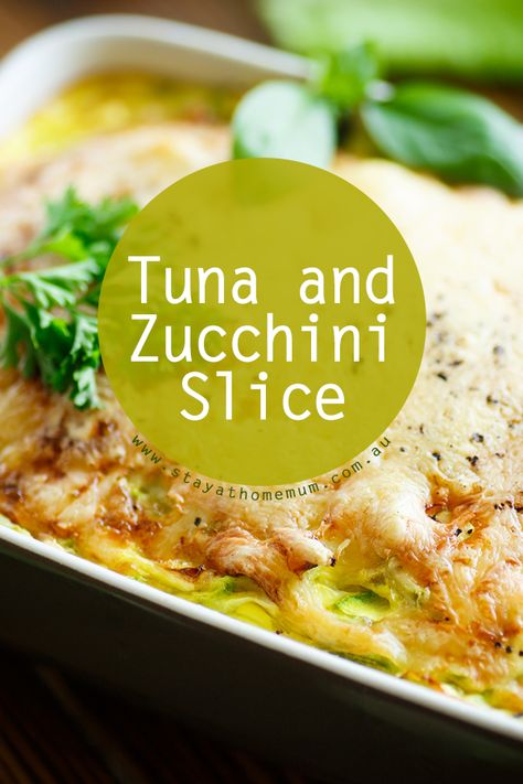 Tuna Slice Recipe, Tuna And Zucchini Recipes, Tin Tuna Recipes, Tree Spinach, Savoury Slice, Savoury Pies, Canned Fish, Vegetable Slice, Stay At Home Mum