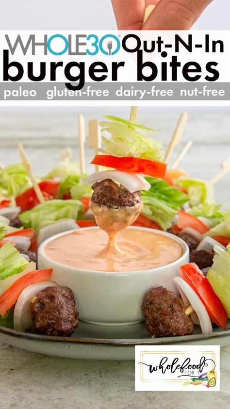 Out-N-In Burger Bites - WholeFoodFor7 Paleo Burger, Burger Bites, In And Out Burger, Lamb Dinner, Easy Whole 30 Recipes, Paleo Beef, Tailgate Food, Burger And Fries, Whole 30 Recipes