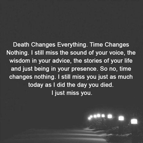 Die Quotes, I Just Miss You, I Miss You Dad, I Still Miss You, Collateral Beauty, Still Miss You, Miss My Mom, Dad In Heaven, Miss You Dad