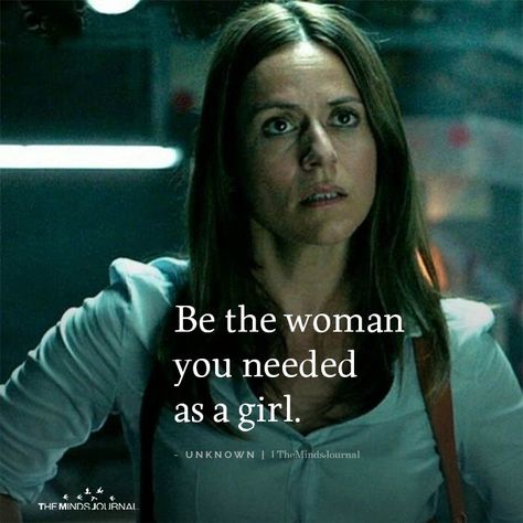 Be the woman you needed as a girl Women Character Quotes, Angry Woman Quotes, Be The Woman You Needed As A Girl, I Am Just A Girl Quotes, Independent Women Memes Funny, Feminist Af, Value Quotes, Other Woman, Coping Skills