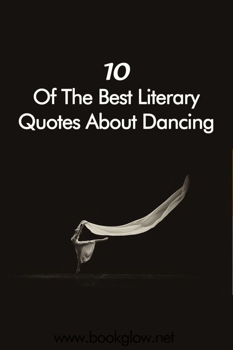 These 10 of the best literary quotes about dancing will inspire you to turn on some music and start dancing. #quotesaboutdancing #dancing #literaryquotesaboutdancing #quotestoliveby Quotes About Dancing Through Life, Quote About Dance, Quotes About Dance Inspirational, Dance Family Quotes, Dancing Quotes Inspirational, Dance Inspiration Quotes, Dance Love Quotes, Abba Songs Lyrics, Quotes About Dancing