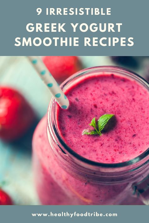 Smoothies Using Greek Yogurt, Healthy Smoothies With Greek Yogurt, Smoothie Recipes With Greek Yogurt, Greek Yogurt Smoothie Recipes Healthy, Fruit Smoothie Recipes With Yogurt, Smoothies With Greek Yogurt, Yogurt Smoothie Recipes Healthy, Greek Yogurt Fruit Smoothie, Smoothie Greek Yogurt