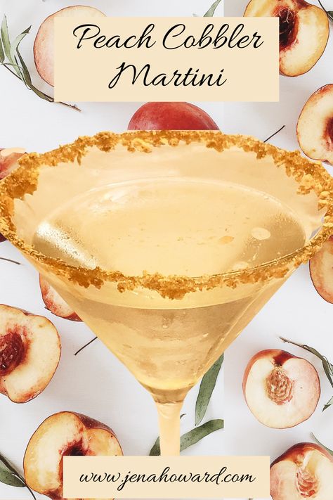 Jim Bean Peach Drinks Recipe, Peach Cobbler Martini, Peach Cobbler Drink Recipe, Martini Ideas Drink Recipes, Peach Cobbler Drink, Peach Cobbler Cocktail, Drink Specials For Bars, Dessert Martinis, Peach Cobbler Dessert