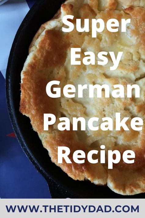 Easy Protein Breakfast, Easy German Pancakes, German Pancake Recipe, German Oven Pancake, Morning Protein, German Pancakes Recipe, German Pancakes, Bread Dishes, Easy Protein