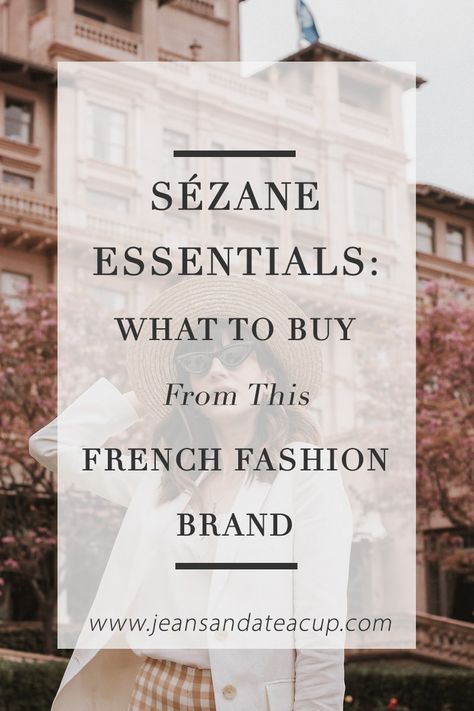 I'm sharing my favorite Sezane essentials - The best pieces to buy if you are looking to create a classic French Wardrobe! French Wardrobe Basics Parisian Chic, Minimalist French Wardrobe, Classic Capsule Wardrobe French Style, French Winter Outfits Minimal Classic, Modern Minimalist Style Fashion, Sezane Inspired Outfits, Sezane Capsule Wardrobe, French Fashion 2023, French Outfit Style Parisian Chic