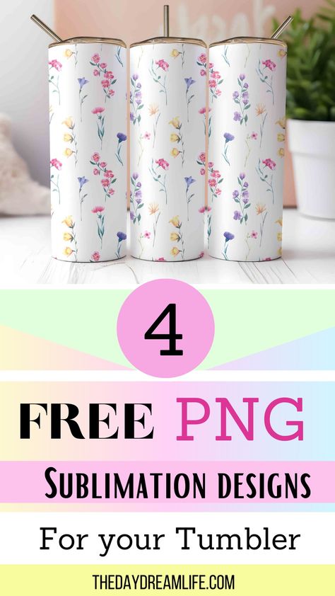 Four free flower sublimation tumbler designs. Flower Sublimation Designs, Free Sublimation Downloads For Tumblers, Tumbler Wraps Designs, Free Tumbler Wrap Sublimation Printable, Free Tumbler Wrap Sublimation, 20 Oz Tumbler Sublimation Designs Free, Tumbler Wraps Free, Tumbler Ideas Diy, Cricut Maker 3 Projects