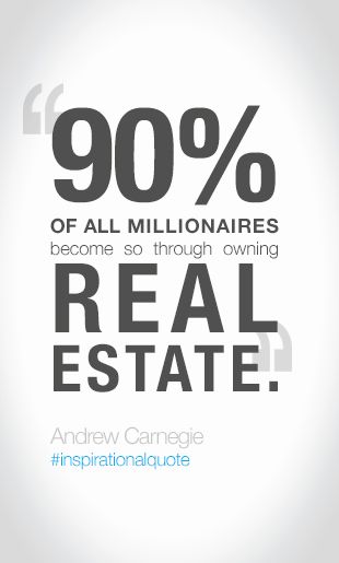 "90% of all millionaires become so through owning real estate" - Andrew Carnegie… Becoming A Realtor, Real Estate School, Realtor License, Andrew Carnegie, Real Estate Career, Grant Cardone, Real Estate Quotes, Real Estate Investment, Real Estate Investor