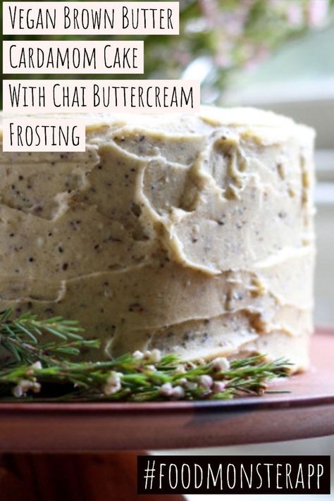 Creative Cake Flavors, Chai Buttercream, Vegan Brown Butter, Vegan Cake Recipe, Nature Cake, Food Monster, Cardamom Cake, Cheap Clean Eating, Vegan Cakes