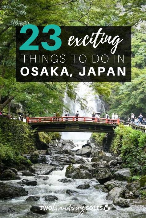 What To Do In Osaka Japan, Osaka Japan Itinerary, Osaka Travel Guide, Osaka Things To Do, Things To Do In Osaka Japan, Osaka Nightlife, Things To Do In Osaka, Osaka Itinerary, Osaka Travel