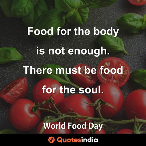 World Food Day | Wishes | Quotes | Wallpaper Check more at http://www.quotesindia.com/world-food-day-wishes-quotes-and-more/ Food For Thought Quotes Motivation, World Food Day Quotes, Food Waste Quotes, Quotes About Food Eating, Foodquotes Foodies Best Quotes Ever, World Food Day, Food Day, World Food, Wish Quotes