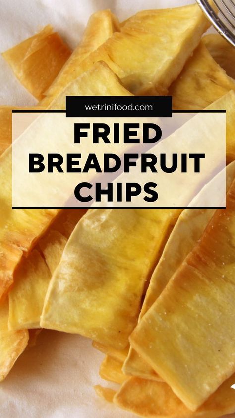 Trinidad Recipes, Bread Fruit, Fruit Chip, Jamaican Dishes, Hawaiian Dishes, Fermentation Recipes, Deep Fry, Tasty Vegetarian Recipes, Island Food