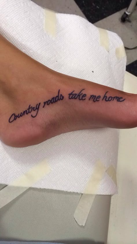 Country Roads Take Me Home Country Roads Take Me Home Tattoo, Country Roads Tattoo, Country Song Tattoos For Women, Farm Tattoo Ideas, Farm Tattoos For Women, Country Music Tattoos For Women, Western Theme Tattoo, Country Tattoos For Women, Country Music Tattoos