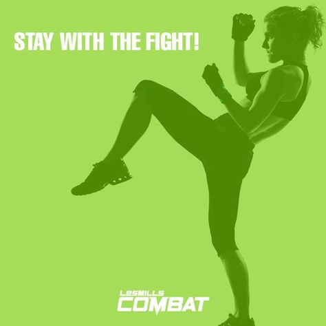 Stay With The Fight with Les Mills Combat! www.ochomesbyjeff.com #orangecountyrealtor #jeffforhomes #ilovecardio Les Mills Quotes, Les Mills Body Combat, Body Combat, Cardio Kickboxing, Beachbody Workouts, Workouts For Teens, Les Mills, Body Pump, Boxing Quotes