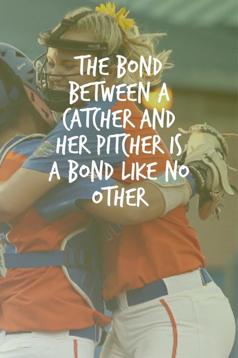 Softball Pitcher And Catcher Quotes, Pitcher And Catcher Quotes, Pitcher Catcher Pictures Softball, Softball Hairstyles Catcher, Catcher Quotes Softball, Pitcher Catcher Bond Quotes, Softball Sayings Quotes, Softball Catcher Hairstyles, Softball Team Bonding