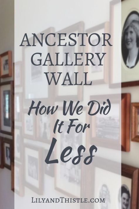 Wall Arrangements, Ancestor Photo Wall, Decorating With Photographs, Gallery Wall Old Family Photos, Decorate With Pictures, Mixing Pictures And Art On Wall, Family Room Gallery Wall, Decorate With Family Photos, Ancestor Photos Display