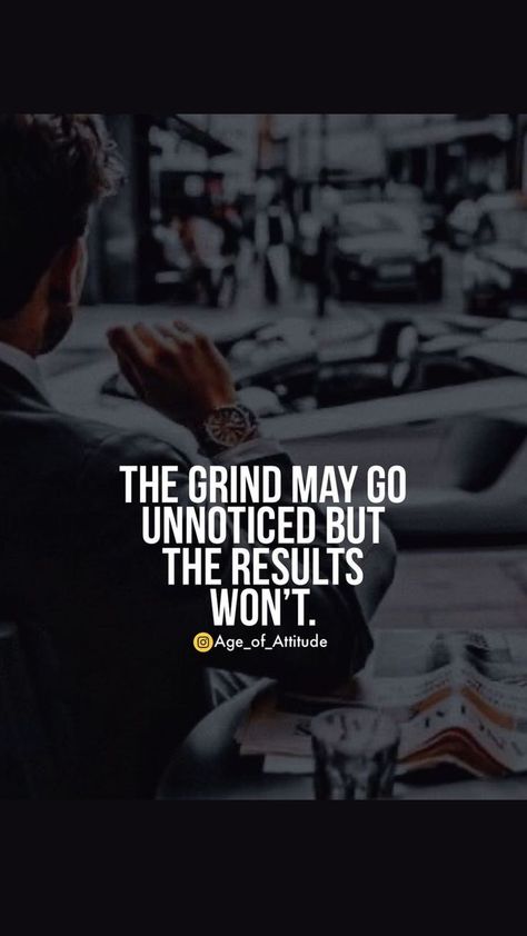 Back On The Grind Quotes, Head Down And Grind Quotes, Grind Season Quotes, Back To The Grind Quotes, On The Grind Quotes, The Grind Quotes, Go Harder Quotes, Unnoticed Quotes, Grinding Quotes