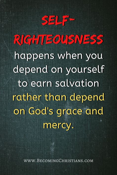 Do you know that you can be self-righteous without even knowing it? Thankfully, in this post, you will learn the little-known signs of self-righteousness so you can start overcoming them! Self Righteous Quotes, Righteousness Quotes, Righteous Quotes, Self Righteous, 2024 God, Grace Quotes, Living Quotes, Spiritual Ascension, Righteousness Of God