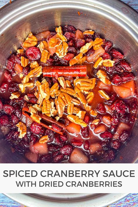 pan of spiced cranberry sauce with pecans and cinnamon sticks simmering on the stove Recipe With Dried Cranberries, Cranberry Pear Sauce, Make Cranberry Sauce, Dried Cranberries Recipes, Dinner Board, Pear Sauce, Fall Favorites Recipes, Cranberry Pear, Leftover Cranberry Sauce