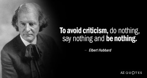 Elbert Hubbard Quotes, Locus Of Control, Focusing On Yourself, Elbert Hubbard, Say Nothing, Essayist, Inspo Quotes, Heal Yourself, Health Guide