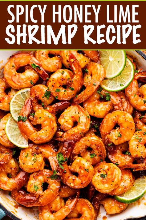 Spicy Honey Lime Shrimp, a quick, 15-20 minute one pan recipe that's perfect for weeknight dinner!  Garlicky, sweet, and spicy, these shrimps are perfect as a main dish, taco filling, or on a salad! #shrimp #honeylime #spicy #15minutemeal #easyrecipe #quickdinner #weeknightrecipe #dinner #seafood Honey Lime Shrimp, Lime Shrimp Recipes, One Pan Recipe, Salad Shrimp, The Chunky Chef, Dinner Seafood, Taco Filling, Salmon Glaze Recipes, Chunky Chef