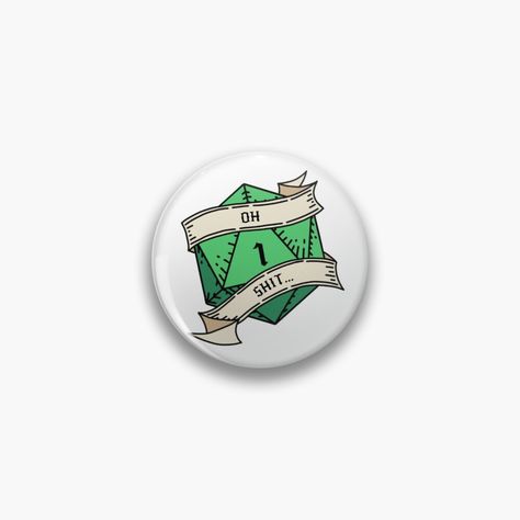 ""Oh Shit" tattoo style DnD dice" Pin by CritHappensDice | Redbubble Dungeons And Dragons Gifts, Escape Reality, Dnd Dice, Sweater Design, Button Pins, Tattoo Style, Buttons Pinback, Dungeons And Dragons, Sell Your Art