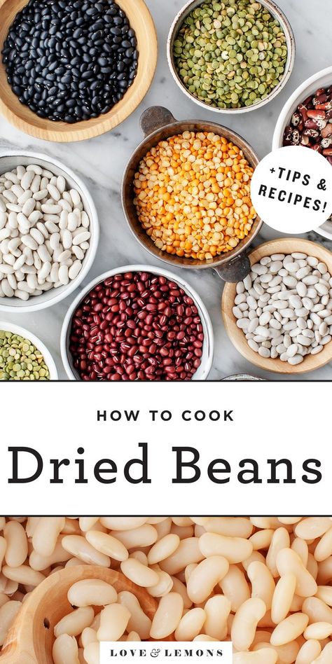 Dried beans are cheap, nutritious, easy to cook, and delicious! Learn how to cook dried beans on the stove, and find flavorful ideas for seasoning them. | Love and Lemons #beans #legumes #howto #plantbased #vegan Cook Dried Beans, Dry Beans Recipe, Cook Beans, Cooking Dried Beans, Adzuki Beans, How To Cook Beans, Beans Recipe, Dried Beans, Bean Recipes