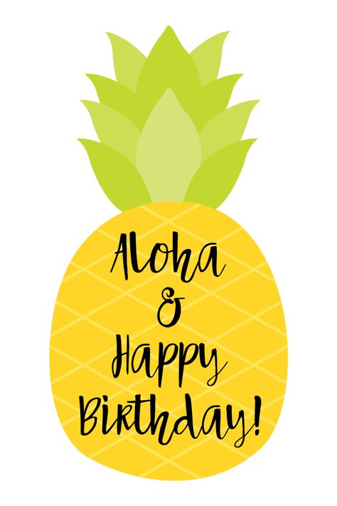 Cute Pineapple Themed Birthday Gift Idea – Fun-Squared Hawaiian Happy Birthday Wishes, Happy Birthday Hawaiian Style, High Funny, Happy Birthday Clip Art, Birthday Clip, Birthday Tag, Pineapple Theme, Pineapple Birthday, Gift Tags Birthday