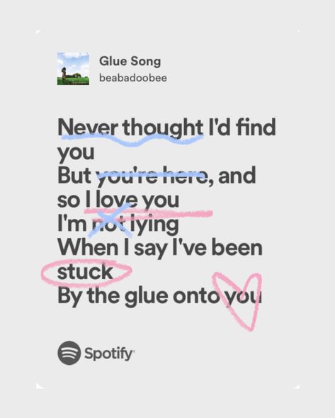 glue song lyrics beabadoobee Glue Song Beabadoobee Lyrics, Beabadoobee Songs Spotify, Romance Lyrics Aesthetic, The Glue Song Aesthetic, Beabadoobee Glue Song Aesthetic, Glue Song Lyric, Lyrics Of Love Songs, Glue Beabadoobee, The Glue Song Beabadoobee