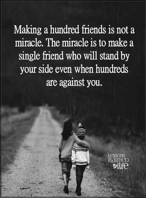 Friendship Quotes Making a hundred friends is not a miracle. The miracle is to make a single friend who will stand by your side even when hundreds are against you. True Friendship Quotes Loyalty, College Friends Quotes, Loyalty Quotes, True Friends Quotes, Short Friendship Quotes, True Friendship Quotes, Best Friendship Quotes, Sister Quotes, Quotes Deep Meaningful