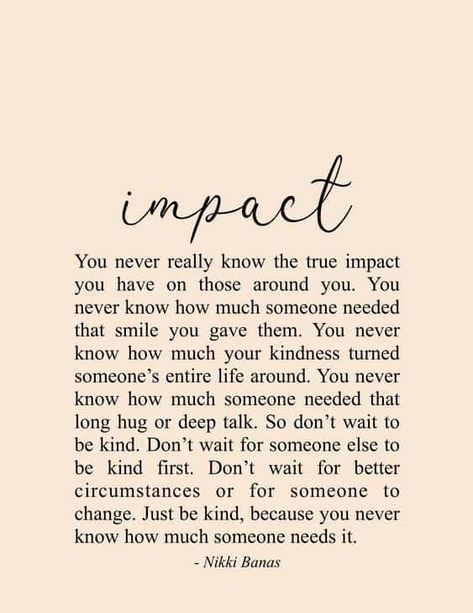 Impact Quotes, Citation Encouragement, Now Quotes, Inspirerende Ord, Encouraging Quotes, Daily Encouragement, Kindness Quotes, Self Love Quotes, Encouragement Quotes