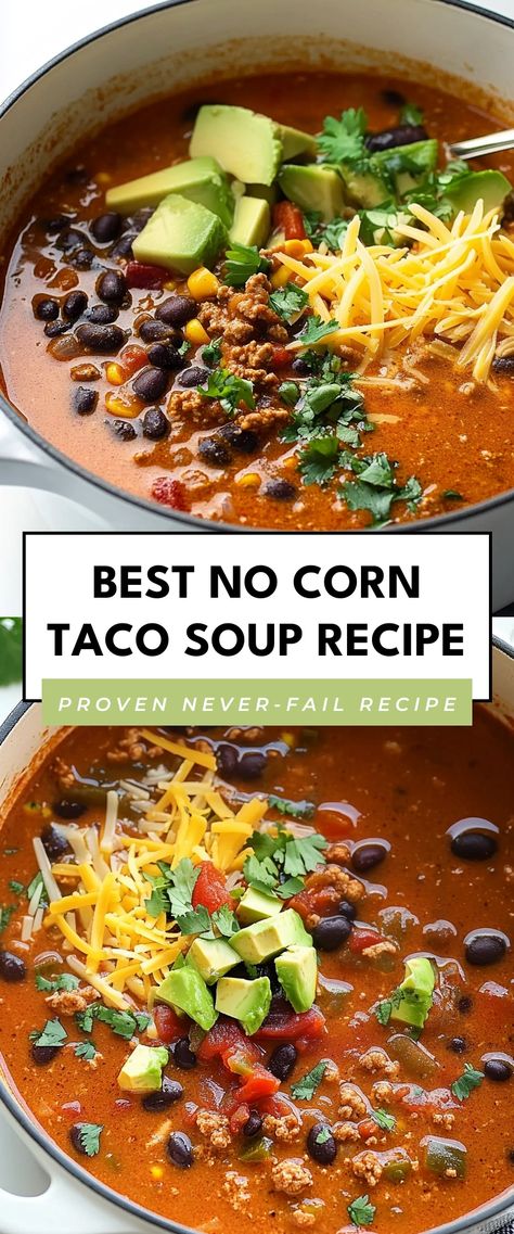 Image for Best No Corn Taco Soup Recipe Spicy Tortilla Soup, Soup With Beef, Cream Cheese Enchiladas, Corn Taco, Stews Recipes, Taco Soup Recipe, Cheese Enchiladas, Hearty Meal, Taco Soup