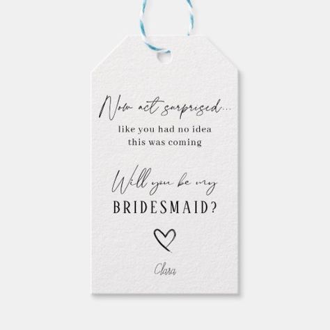 Now Act Surprised Bridal Party Proposal for $11.40 - Bridal Favors Ways To Ask Bridesmaids, Asking Bridesmaids, Bridal Favors, Bridal Party Proposal, Stand By You, Proposal Gifts, Will You Be My Bridesmaid, Be My Bridesmaid, Bridesmaid Proposal