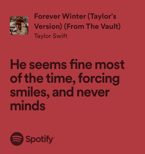 forever winter - taylor swift Forever Winter Taylor Swift Lyrics, Forever Winter Taylor Swift, Winter Taylor Swift, Winter Lyrics, Autumn Playlist, Forever Winter, Taylor Swift Lyric Quotes, H.e.r Lyrics, Swift Lyrics