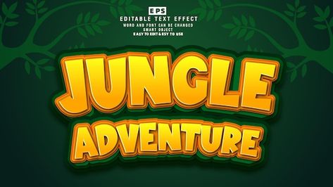 Vector jungle adventure 3d editable text... | Premium Vector #Freepik #vector #illustrator-text-effects #text-effect #text-effect-typography #typography Jungle Font, Jungle Adventure, Free Girl, Homeschool Ideas, Text Effect, Text Effects, Premium Fonts, Vector Photo, Vector Graphics